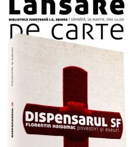 Lansare de carte: Dispensarul SF - Povestiri şi eseuri
